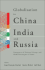 Globalisation in China, India and Russia