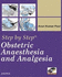 Step By Step Obstetric Anaesthesia and Analgesia