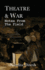 Theatre & War: Notes From the Field