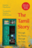 The Tamil Story: Through the Times, Through the Tides