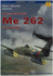 Messerschmitt Me 262 Schwalbe: Volume 1 (Monographs 3d Edition)