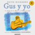 Gus Y Yo: La Historia De Mi Abuelo Y Mi Primera Guitarra (Spanish Edition)