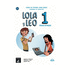 Lola Y Leo Paso a Paso: Cuaderno De Ejercicios + Audio Mp3 Descargable 1 (A1.1)
