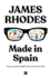 Made in Spain: Como Un Pais Cambio Mi Forva De Ver La Vida