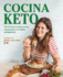 Cocina Keto: 100 Recetas Tradicionales Adaptadas a la Dieta Cetognica / The Keto Kitchen: 100 Traditional Recipes Modified for the Ketogenic Diet