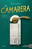La Camarera (Spanish Edition)