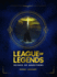 League of Legends. Los Reinos de Runeterra (Gua Oficial) / League of Legends: Realms of Runeterra (Official Companion)