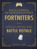 Una Enciclopedia De Estrategia Para Fortniters. Gua No Oficial Para Battle Royale / an Encyclopedia of Strategy for Fortniters: an Unofficial Guide for (Spanish Edition)