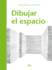 Dibujar El Espacio (Spanish Edition)