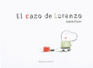 El Cazo De Lorenzo (Spanish Edition)