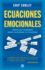 Ecuaciones Emocionales / Emotional Equations: Sencillas Verdades Ppara Alcanzar Le Felicidad (No Ficcion) (Spanish Edition)
