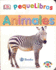 Pequelibros. Animales (Pequelibros / My First) (Spanish Edition)