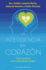 La Inteligencia Del Corazn / Heart Intelligence: Cmo Conectar Con La Intuicin Del Corazn / Connecting With the Intuitive Guidance of the Heart