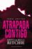 Atrapada Contigo (Spanish Edition)