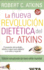 La Nueva Revolucion Dietetica = Dr. Atkin's New Diet Revolution