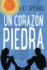 Un Corazn De Piedra (Spanish Edition)