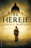 El Hereje = the Heretic