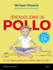 Sentados Sobre Un Pollo/ Sitting on a Chicken: Los 52 Mejores Juegos Para Ensear Yoga a Los Nios/ the 52 Best Games to Teach Yoga to Children