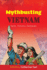 Mythbusting Vietnam 2018