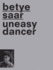 Betye Saar: Uneasy Dancer