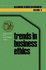 Nijenrode Studies in Business: Trends in Business Ethics: Implications for Decision-Making (Volume 3)