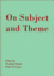 On Subject and Theme (Current Issues in Linguistic Theory)