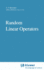 Random Linear Operators