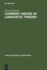Current Issues in Linguistic Theory (Janua Linguarum, Series Minor) (Volume 38)
