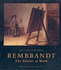 Rembrandt: the Painter at Work