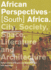 African Perspectives South Africa City, Society, Politics and Architecture 7 Delft School of Design Series on Architecture and Urbanism