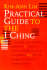 Practical Guide to the I Ching