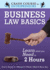 Business Law Basics: Learn What You Need in Two Hours