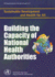 Building the Capacity of National Health Authorities: Sustainable Development and Health for All (Who Regional Publications South-East Asia Series, 30)