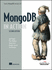 Mongodb in Action, 2ed: Covers Mongodb Version 3.0