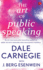 The Art of Public Speaking [Paperback] Dale Carnegie With J. Bergesenwein