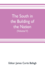 The South in the building of the nation: a history of the southern states designed to record the South's part in the making of the American nation; to portray the character and genius, to chronicle the achievements and progress and to illustrate the...