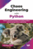 Chaos Engineering with Python: Python-powered techniques for building resilient systems through chaos engineering (English Edition)