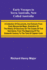 Early Voyages To Terra Australis, Now Called Australia: A Collection Of Documents, And Extracts From Early Manuscript Maps, Illustrative Of The History Of Discovery On The Coasts Of That Vast Island, From The Beginning Of The Sixteenth Century To The...