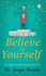 Believe in Yourself (Deluxe Hardbound Edition)