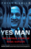 Yes Man: The Untold Story of Rana Kapoor