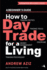 How to Day Trade for Living