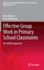 Effective Group Work in Primary School Classrooms
