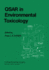 QSAR in Environmental Toxicology: Proceedings of the Workshop on Quantitative Structure-Activity Relationships (QSAR) in Environmental Toxicology held at McMaster University, Hamilton, Ontario, Canada, August 16-18, 1983