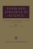 Form and Strategy in Science: Studies Dedicated to Joseph Henry Woodger on the Occasion of His Seventieth Birthday