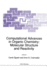 Computational Advances in Organic Chemistry: Molecular Structure and Reactivity