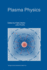 Plasma Physics: Proceedings of the 1997 Latin American Workshop (VII Lawpp 1997), Held in Caracas, Venezuela, January 20-31, 1997