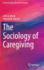 The Sociology of Caregiving