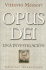 Opus DEI: Una investigacion