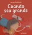 Cuando Sea Grande (Spanish Edition)