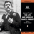 The Life and Work of Marcel Proust (Naxos Audio)